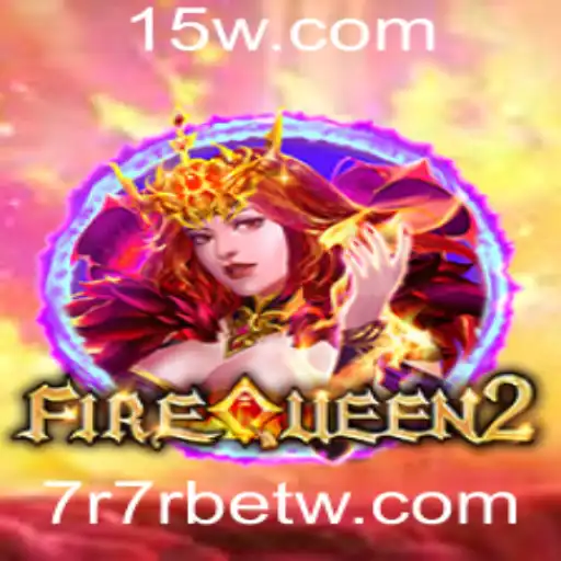 Descubra o Emocionante Mundo de FireQueen2 e as Novidades em Tendências de Jogos